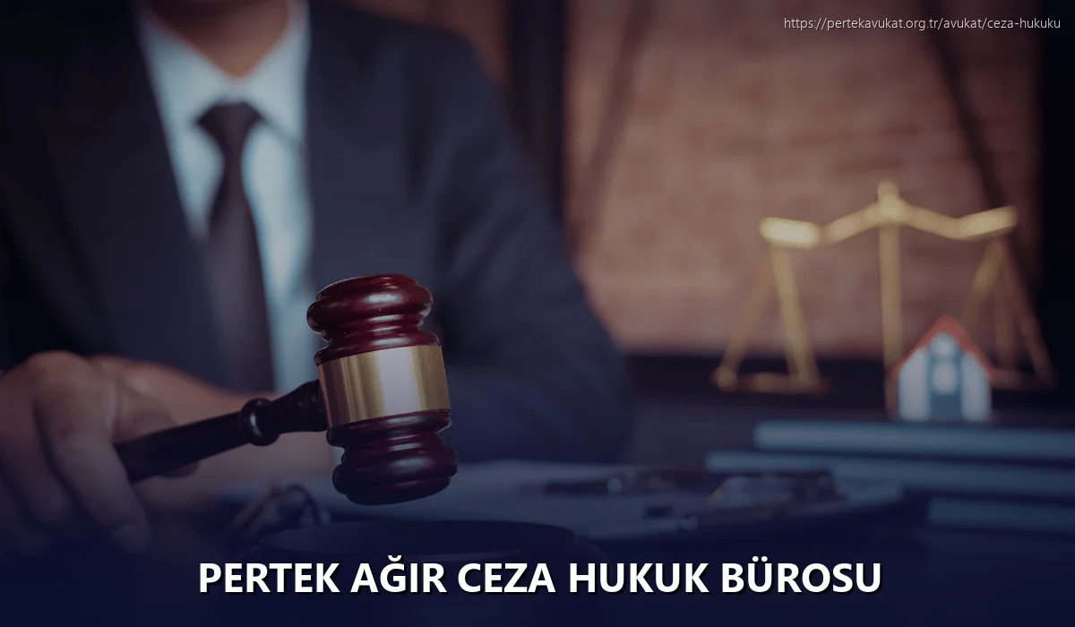 Pertek Ağır Ceza Hukuk Bürosu