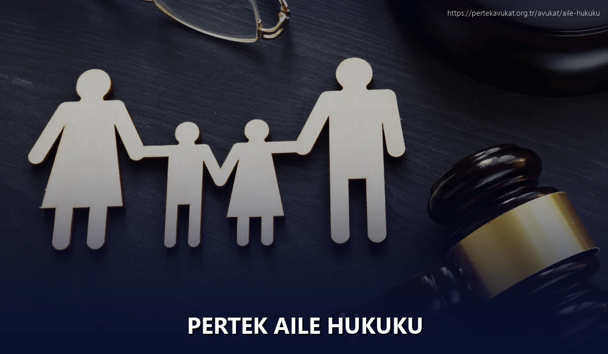 Pertek Aile Hukuku