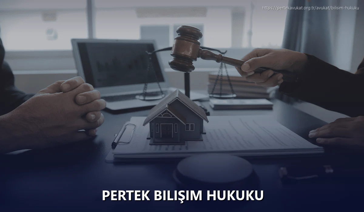 Pertek Bilişim Hukuku