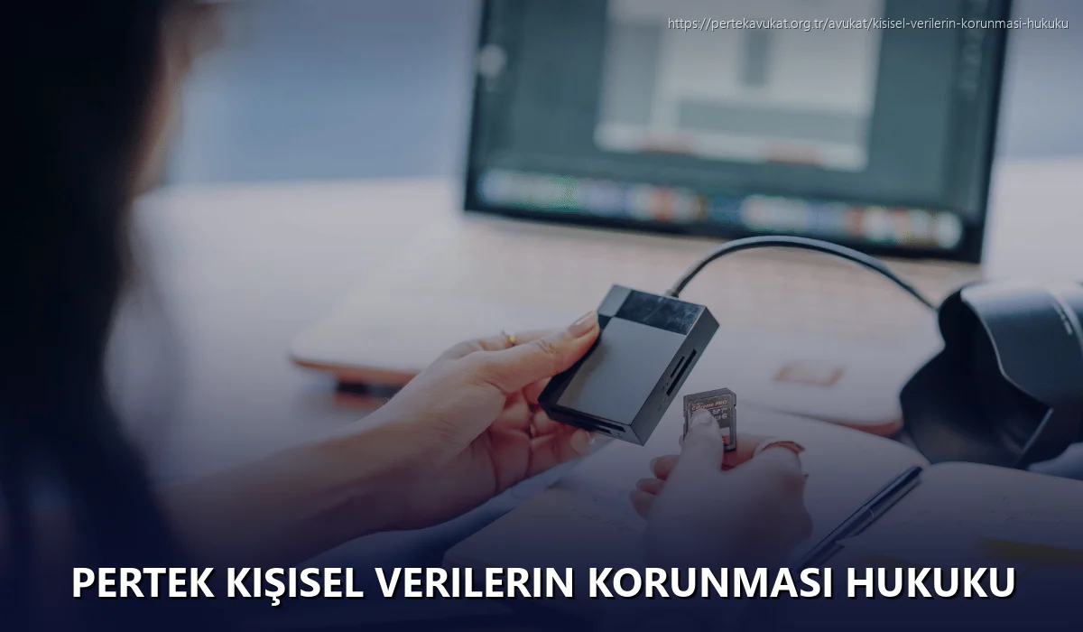 Pertek Kişisel Verilerin Korunması Hukuku