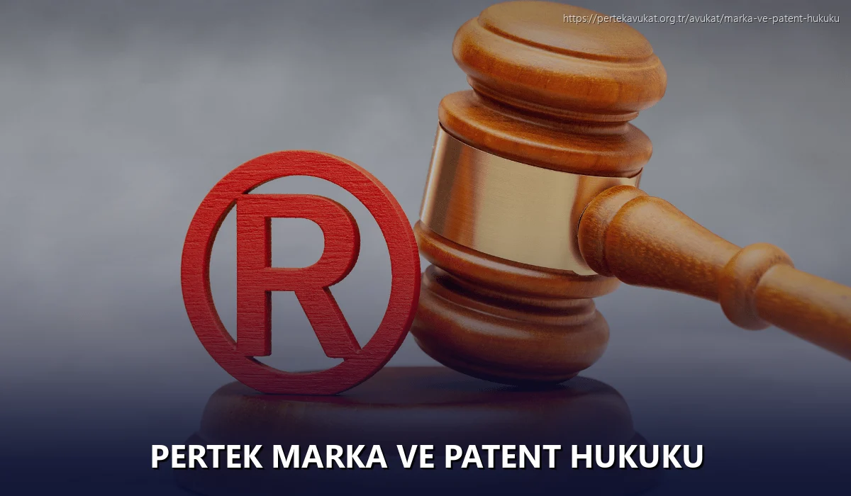 Pertek Marka ve Patent Hukuku