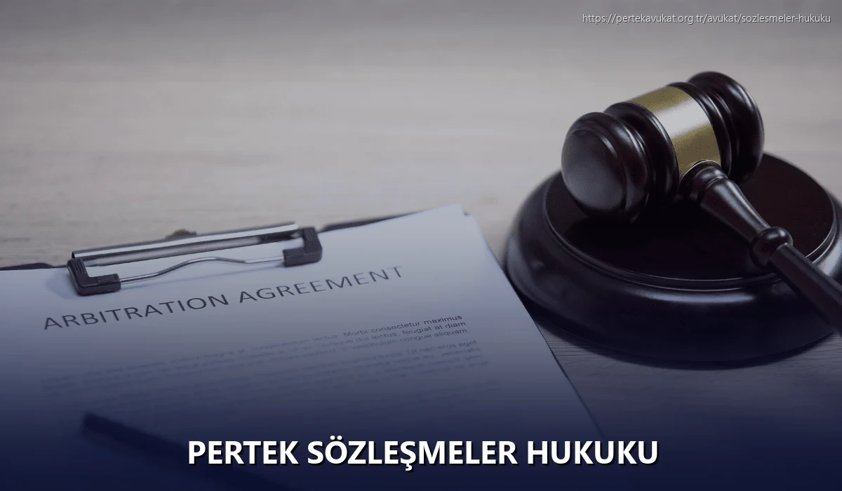 Pertek Sözleşmeler Hukuku
